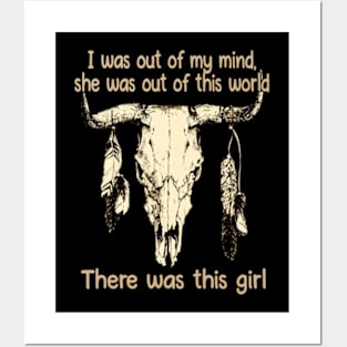 I was out of my mind, she was out of this world American Music Bull-Skull Posters and Art